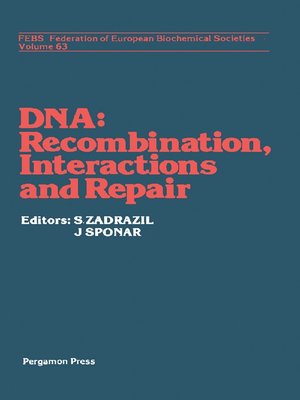 cover image of DNA--Recombination Interactions and Repair